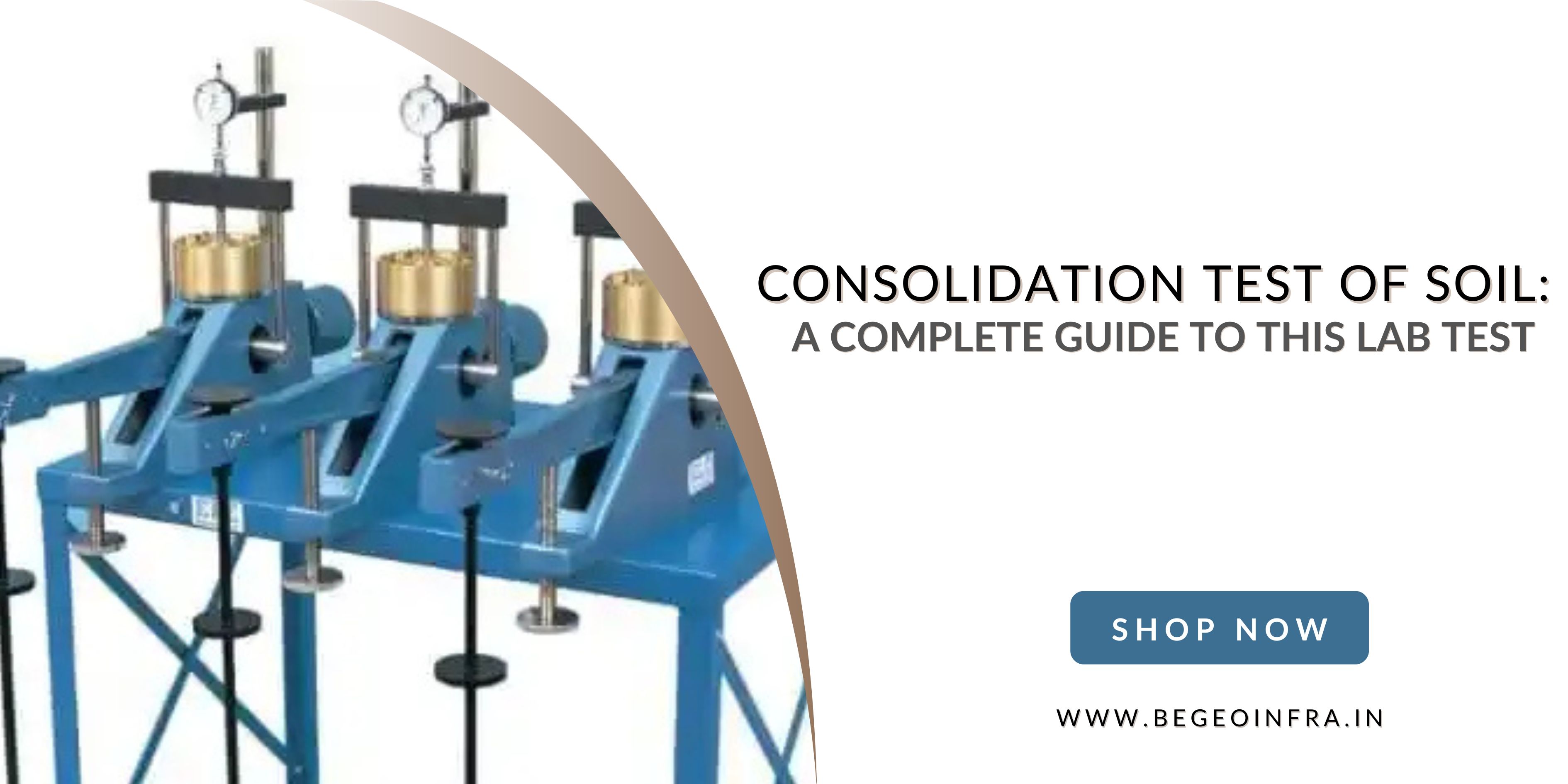 Consolidation Test of Soil: A Complete Guide to this Lab Test