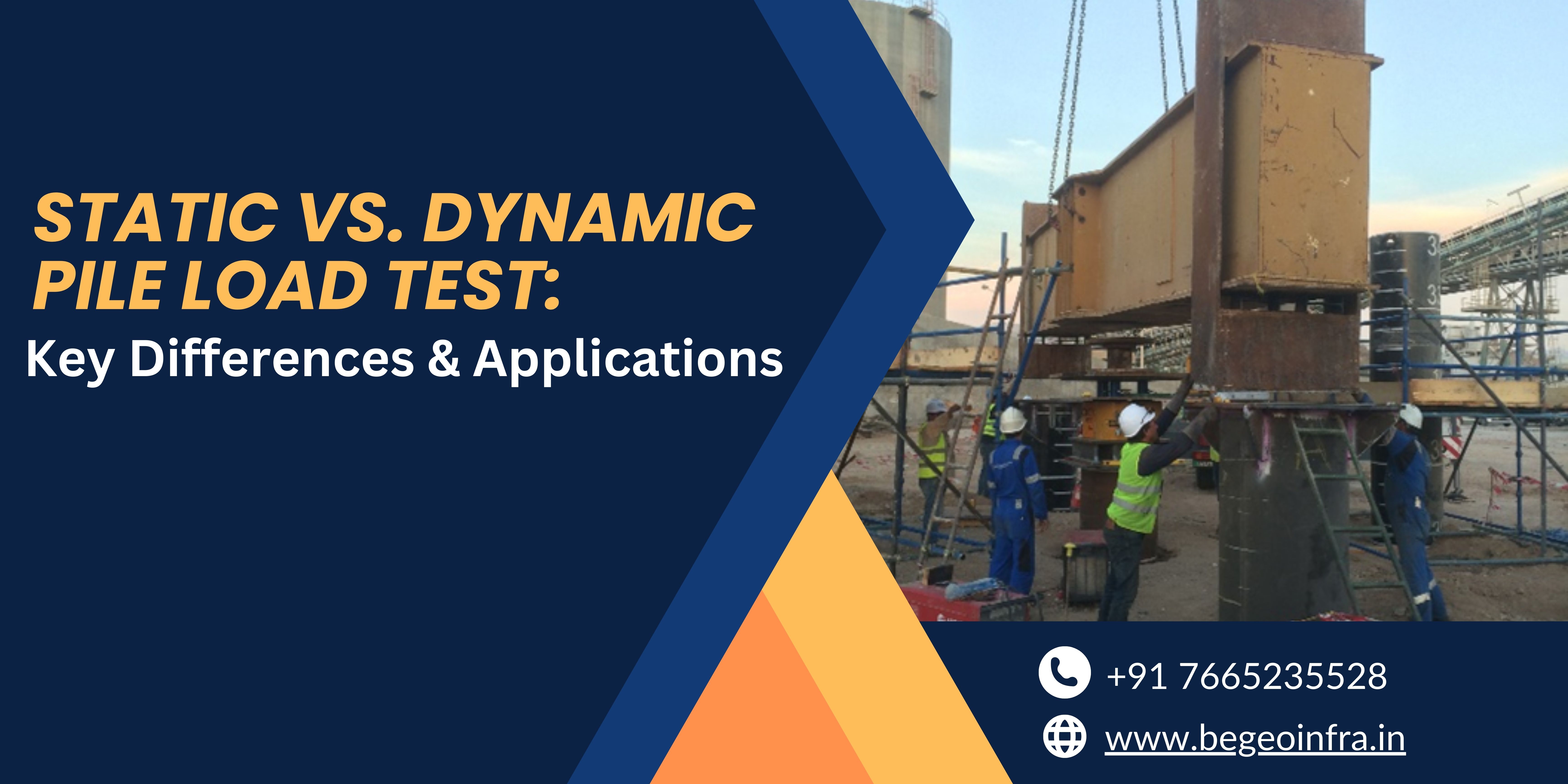Static vs. Dynamic Pile Load Test: Key Differences & Applications
